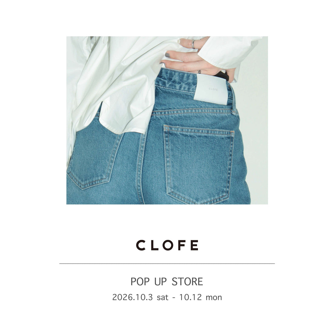 CLOFE　POP UP STORE