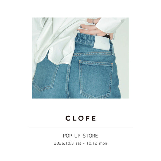 CLOFE　POP UP STORE